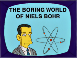 The Boring World of Niels Bohr.png